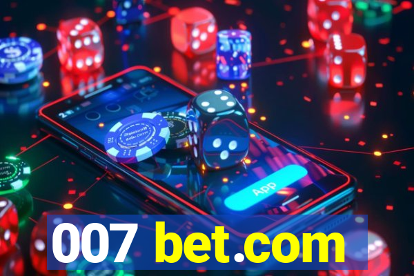 007 bet.com